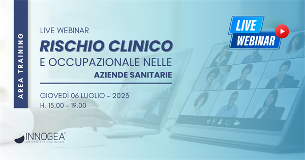 Innogea: Live Webinar “Rischio Clinico e Occupazionale nelle aziende sanitarie”