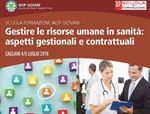 Gestire le risorse umane in sanità: aspetti gestionali e contrattuali