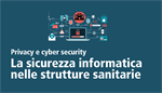 La sicurezza informatica nelle strutture sanitarie